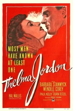 Дело Тельмы Джордон / The File on Thelma Jordon (1950) фильм скачать через торрент в хорошем качестве