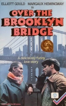 Через Бруклинский мост / Over the Brooklyn Bridge (1984) фильм скачать через торрент в хорошем качестве