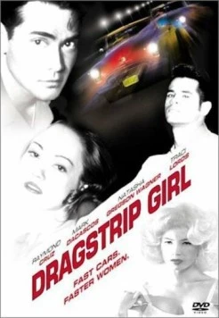 Девушка угонщика / Dragstrip Girl (1994) фильм скачать через торрент в хорошем качестве