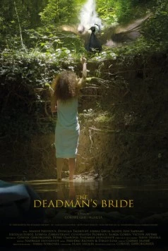 Невеста мертвеца / The Deadman's Bride (2022) фильм скачать через торрент в хорошем качестве