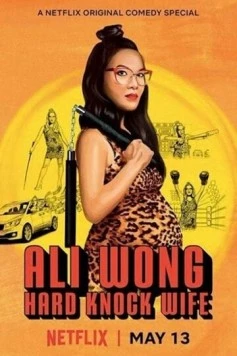 Али Вонг: Так себе жена / Ali Wong: Hard Knock Wife (2018) фильм скачать через торрент в хорошем качестве