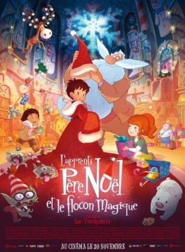 Ученик Санты и волшебная снежинка / L'apprenti Père Noël et le flocon magique (2013) мультфильм скачать через торрент в хорошем качестве