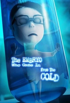 Эмбрион, который появился из холода / The Embryo Who Came in from the Cold (2020) мультфильм скачать через торрент в хорошем качестве