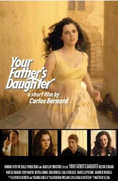 Скачать Дочь своего отца / Your Father's Daughter (2012) фильм через торрент на русском