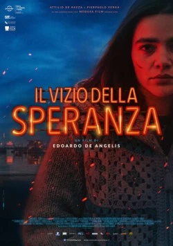 Порок надежды / Il vizio della speranza (2018) фильм скачать через торрент в хорошем качестве