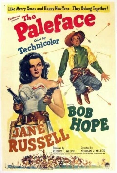 Бледнолицый / The Paleface (1948) фильм скачать через торрент в хорошем качестве