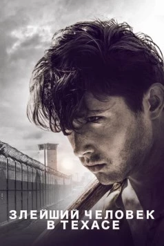 Злейший человек в Техасе / The Meanest Man in Texas (2017) фильм скачать через торрент в хорошем качестве