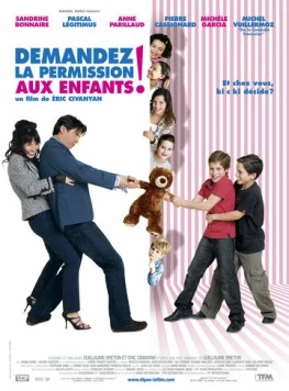 Спросить разрешение детей! / Demandez la permission aux enfants (2007) фильм скачать через торрент в хорошем качестве