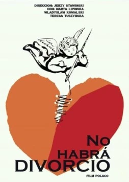 Разводов не будет / Rozwodów nie bedzie (1963) фильм скачать через торрент в хорошем качестве