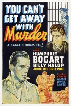 Преступление тебе с рук не сойдет / You Can't Get Away with Murder (1939) фильм скачать через торрент в хорошем качестве