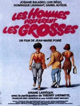 Мужчины предпочитают толстушек / Les hommes préfèrent les grosses (1981) фильм скачать через торрент в хорошем качестве
