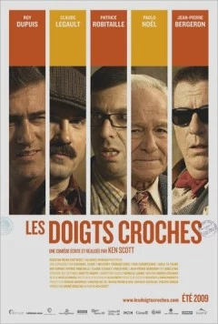 Липкие пальцы / Les doigts croches (2009) фильм скачать через торрент в хорошем качестве