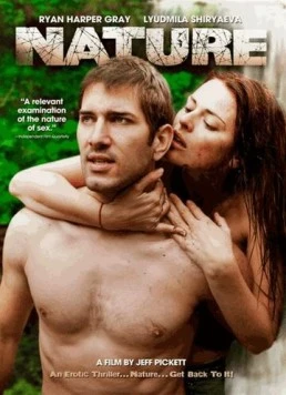 Натура / Nature (2011) фильм скачать через торрент в хорошем качестве