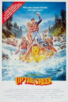 Вверх по течению / Up the Creek (1984) фильм скачать через торрент в хорошем качестве