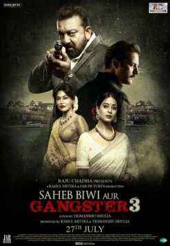 Господин, его жена и гангстер 3 / Saheb Biwi Aur Gangster 3 (2018) фильм скачать через торрент в хорошем качестве