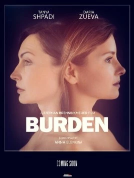 Бремя / Bremya / Burden (2022) фильм скачать через торрент в хорошем качестве