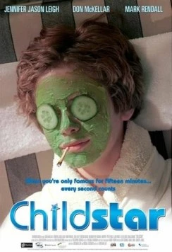 Звездный ребенок / Childstar (2004) фильм скачать через торрент в хорошем качестве