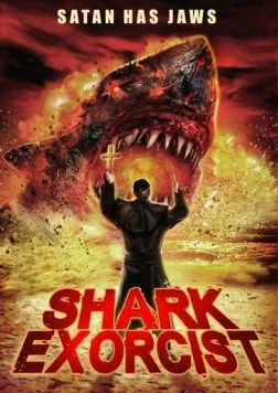 Акулий экзорцист / Shark Exorcist (2015) фильм скачать через торрент в хорошем качестве