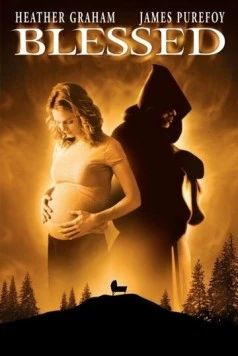 Проклятые / Blessed (2004) фильм скачать через торрент в хорошем качестве