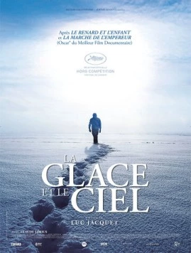 Лёд и небо / La glace et le ciel (2015) фильм скачать через торрент в хорошем качестве
