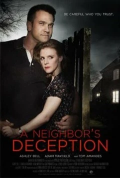 По-соседски / A Neighbor's Deception (2017) фильм скачать через торрент в хорошем качестве