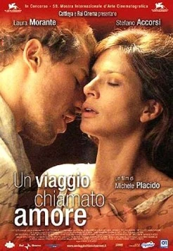 Путешествие под названием любовь / Un viaggio chiamato amore (2002) фильм скачать через торрент в хорошем качестве