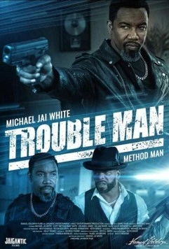 Решала / Trouble Man (2025) фильм скачать через торрент в хорошем качестве