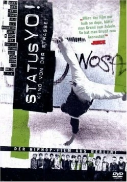 Скачать Статус Йо! / Status Yo! (2004) фильм через торрент на русском