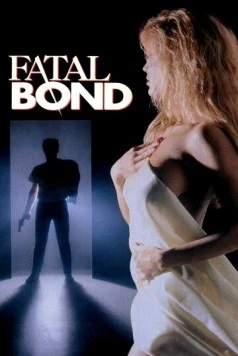 Роковая связь / Fatal Bond (1991) фильм скачать через торрент в хорошем качестве