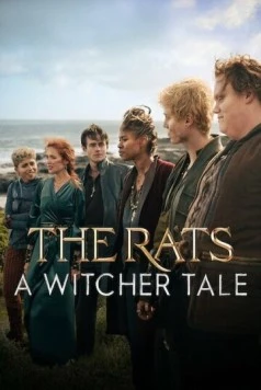 Крысы: ведьмачья история / The Rats: A Witcher Tale (2025) фильм скачать через торрент в хорошем качестве