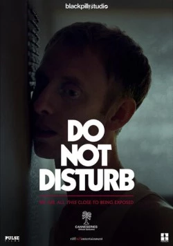 Не беспокоить / Do Not Disturb (2019) сериал скачать через торрент в хорошем качестве