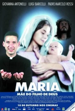 Мария, мать сына Божьего / Maria, Mãe do Filho de Deus (2003) фильм скачать через торрент в хорошем качестве