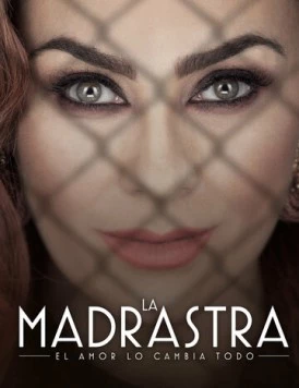 Мачеха / La Madrastra (2022) фильм скачать через торрент в хорошем качестве