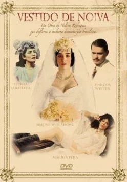 Платье невесты / Vestido de Noiva (2006) фильм скачать через торрент в хорошем качестве
