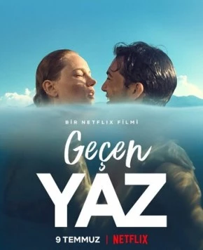 Прошлым летом / Geçen Yaz (2021) фильм скачать через торрент в хорошем качестве