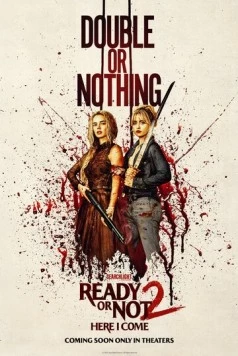 Я иду искать 2: Вот и я / Ready or Not 2: Here I Come (2026) фильм скачать через торрент в хорошем качестве