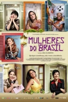 Бразильянки / Mulheres do Brasil (2006) фильм скачать через торрент в хорошем качестве