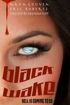 Темное пробуждение / Black Wake (2018) фильм скачать через торрент в хорошем качестве