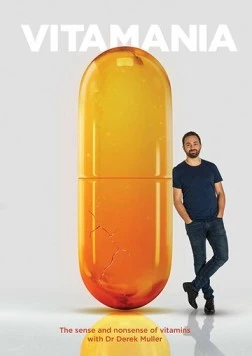 Постер: Витаминия: Правда и вымысел о витаминах / Vitamania: The Sense and Nonsense of Vitamins (2018)