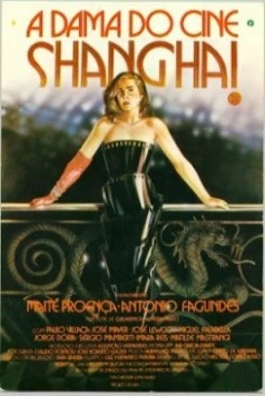 Леди из Шанхая / A Dama do Cine Shanghai (1987) фильм скачать через торрент в хорошем качестве