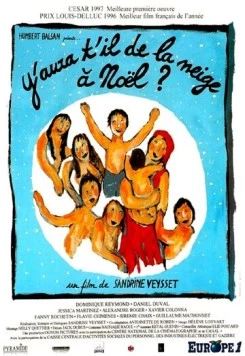 Пойдет ли снег на рождество? / Y'aura t'il de la neige à Noël? (1996) фильм скачать через торрент в хорошем качестве