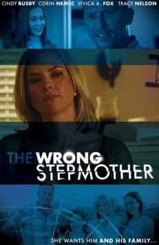 Плохая мачеха / The Wrong Stepmother (2019) фильм скачать через торрент в хорошем качестве