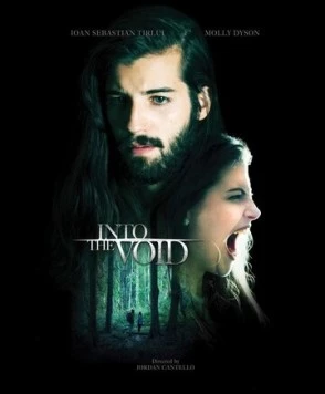 В пустоту / Into the Void (2019) фильм скачать через торрент в хорошем качестве