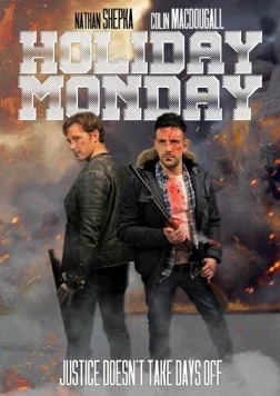 Праздничный понедельник / Holiday Monday (2020) фильм скачать через торрент в хорошем качестве