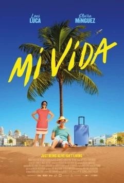 Моя жизнь / Mi vida (2019) фильм скачать через торрент в хорошем качестве
