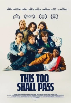 И это пройдёт / This Too Shall Pass (2024) фильм скачать через торрент в хорошем качестве