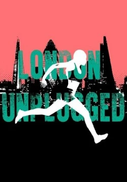 Другая сторона Лондона / London Unplugged (2018) фильм скачать через торрент в хорошем качестве