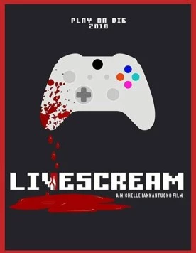 Лайвскрим / Livescream (2018) фильм скачать через торрент в хорошем качестве