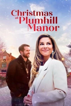 Рождество в поместье Пламхилл / Christmas at Plumhill Manor (2024) фильм скачать через торрент в хорошем качестве