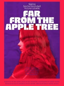 Далеко от яблони / Far from the Apple Tree (2019) фильм скачать через торрент в хорошем качестве
